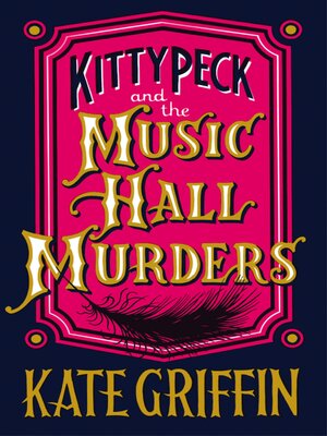 cover image of Kitty Peck and the Music Hall Murders